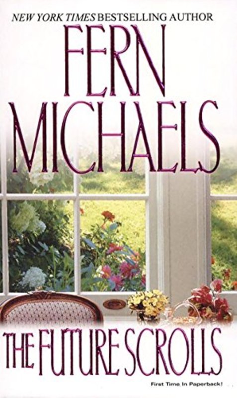 Book cover for "The Future Scrolls" by Fern Michaels