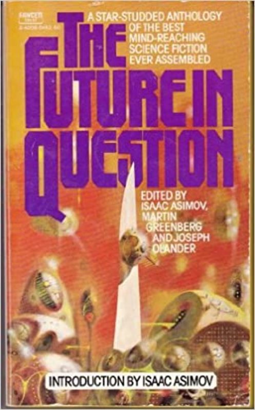 Book cover for "The Future in Question" by Isaac Asimov