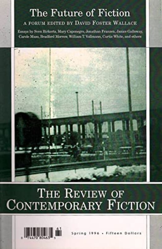 Book cover for "The Future of Fiction" by David Foster Wallace
