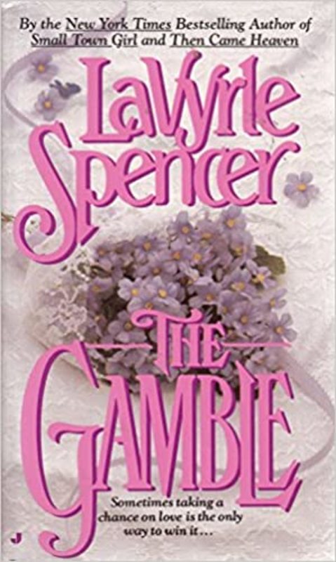 Book cover for "The Gamble" by LaVyrle Spencer