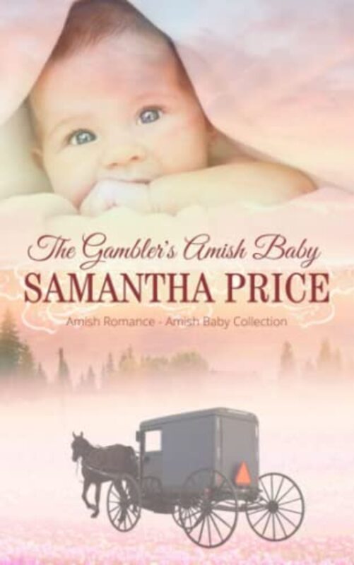 Book cover for "The Gambler's Amish Baby" by Samantha Price