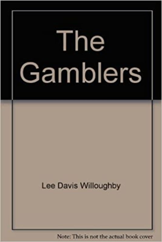 Book cover for "The Gamblers" by Lee Davis Willoughby