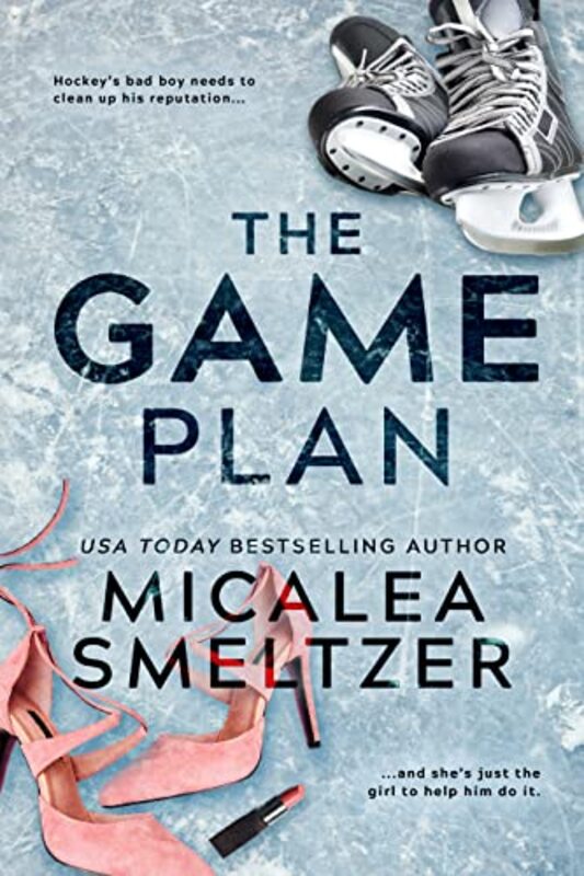 Book cover for "The Game Plan" by Micalea Smeltzer