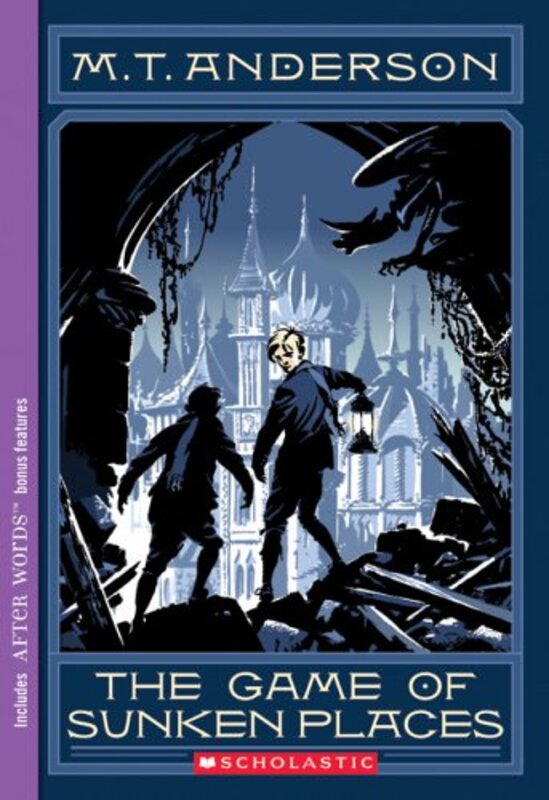 Book cover for "The Game of Sunken Places" by MT Anderson