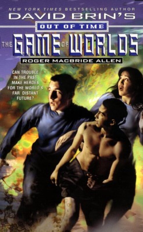 Book cover for "The Game of Worlds" by David Brin