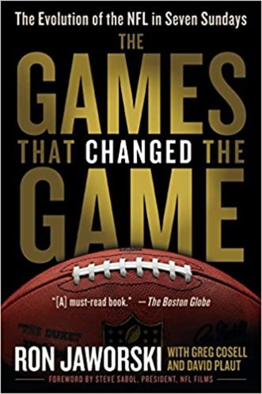 Book cover for "The Games That Changed the Game" by Ron Jaworski