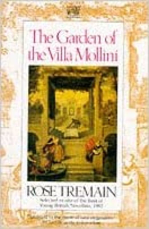 Book cover for "The Garden Of The Villa Mollini And Other Stories" by Rose Tremain