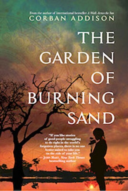 Book cover for "The Garden of Burning Sand" by Corban Addison