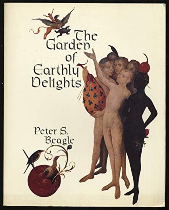 Book cover for "The Garden of Earthly Delights" by Peter S Beagle