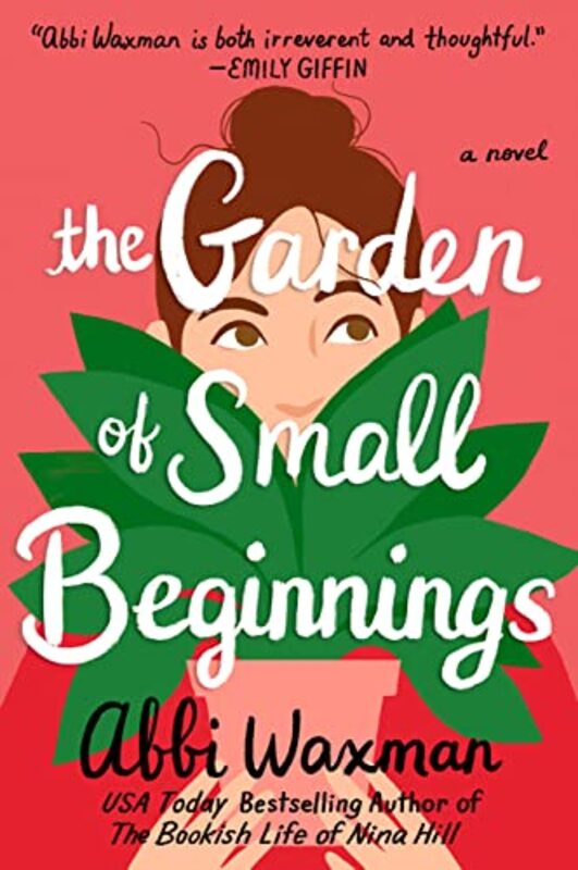Book cover for "The Garden of Small Beginnings" by Abbi Waxman