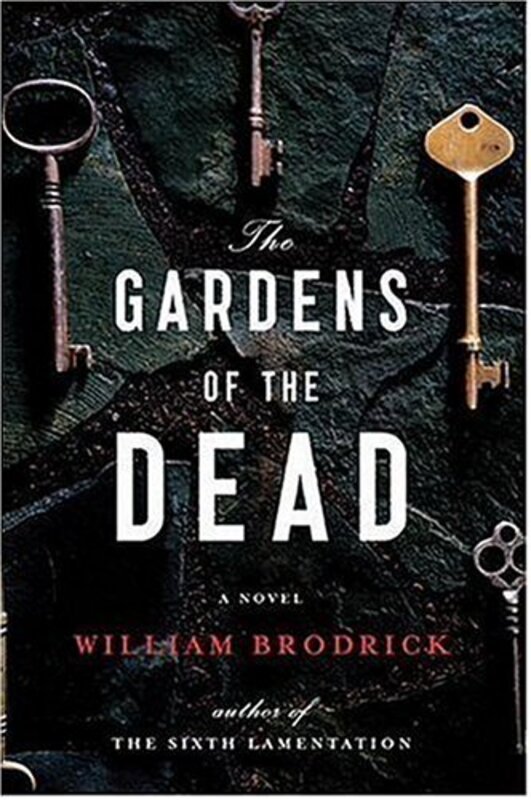 Book cover for "The Gardens of the Dead" by William Brodick