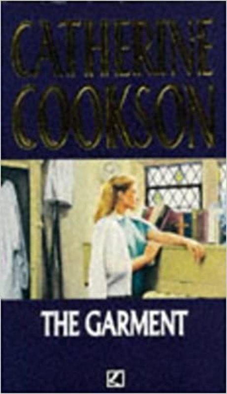 Book cover for "The Garment" by Catherine Cookson