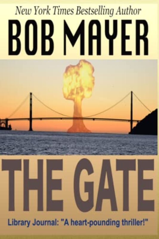 Book cover for "The Gate" by Bob Mayer
