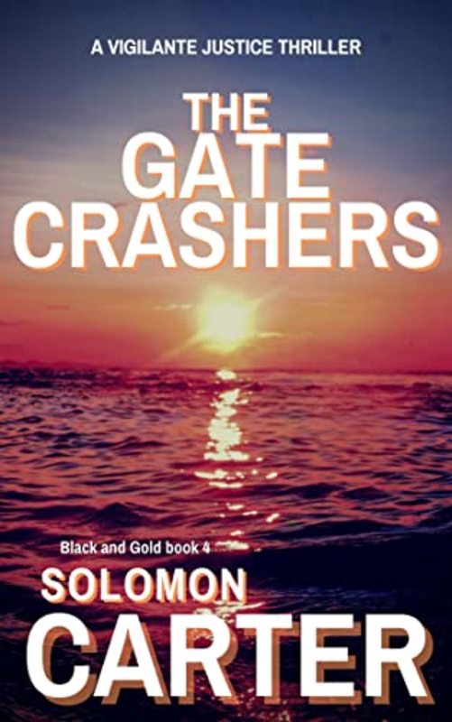 Book cover for "The Gate Crashers" by Solomon Carter