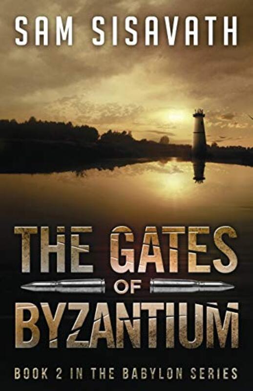 Book cover for "The Gates of Byzantium" by Sam Sisavath