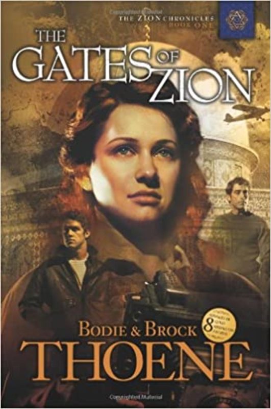 Book cover for "The Gates of Zion" by Bodie and Brock Thoene