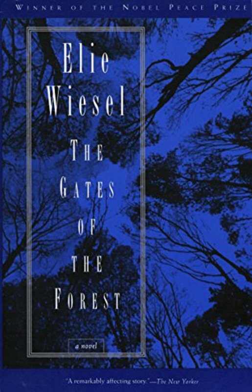 Book cover for "The Gates of the Forest" by Elie Wiesel