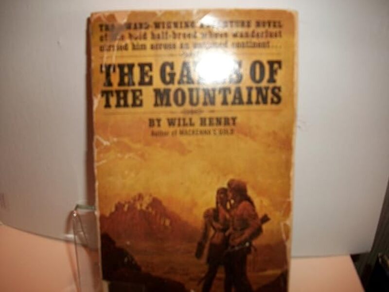 Book cover for "The Gates of the Mountains" by Will Henry