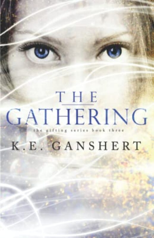 Book cover for "The Gathering" by Katie Ganshert