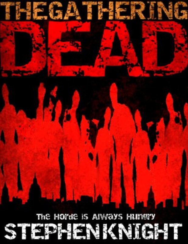 Book cover for "The Gathering Dead" by Stephen Knight