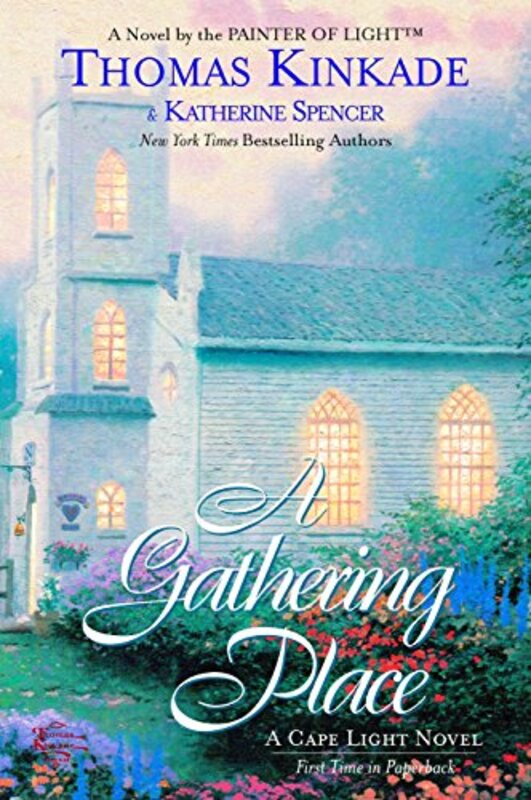 Book cover for "The Gathering Place" by Thomas Kinkade