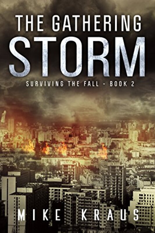 Book cover for "The Gathering Storm" by Mike Kraus