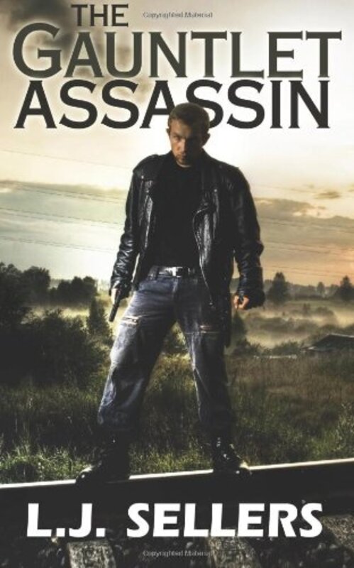Book cover for "The Gauntlet Assassin" by LJ Sellers