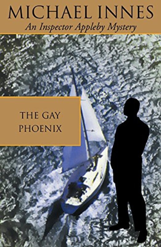 Book cover for "The Gay Phoenix" by Michael Innes