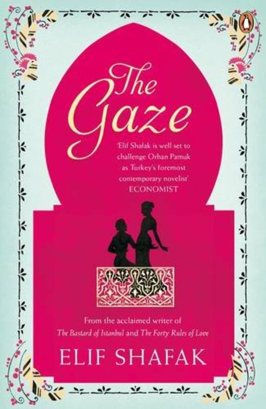 Book cover for "The Gaze" by Elif Shafak