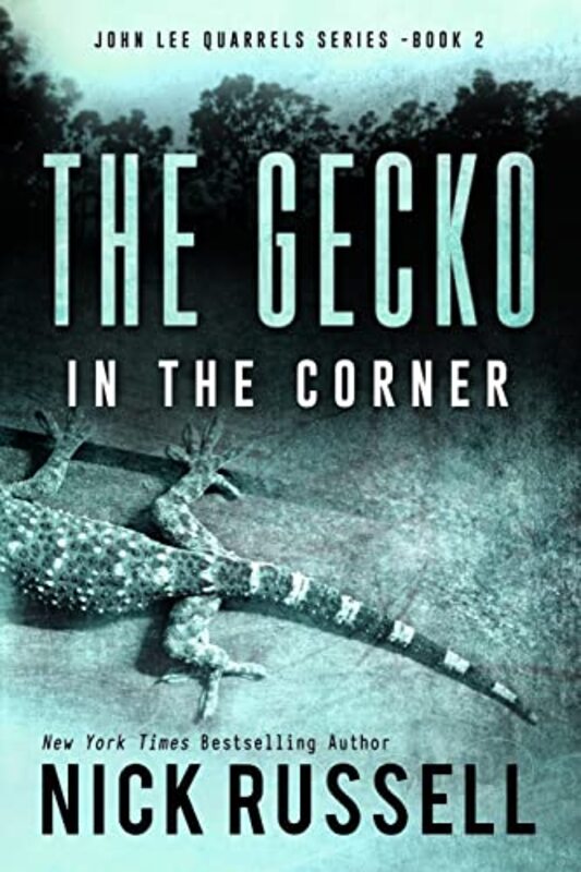 Book cover for "The Gecko in the Corner" by Nick Russell