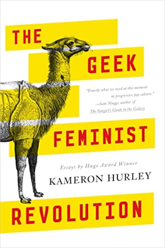 Book cover for "The Geek Feminist Revolution" by Kameron Hurley