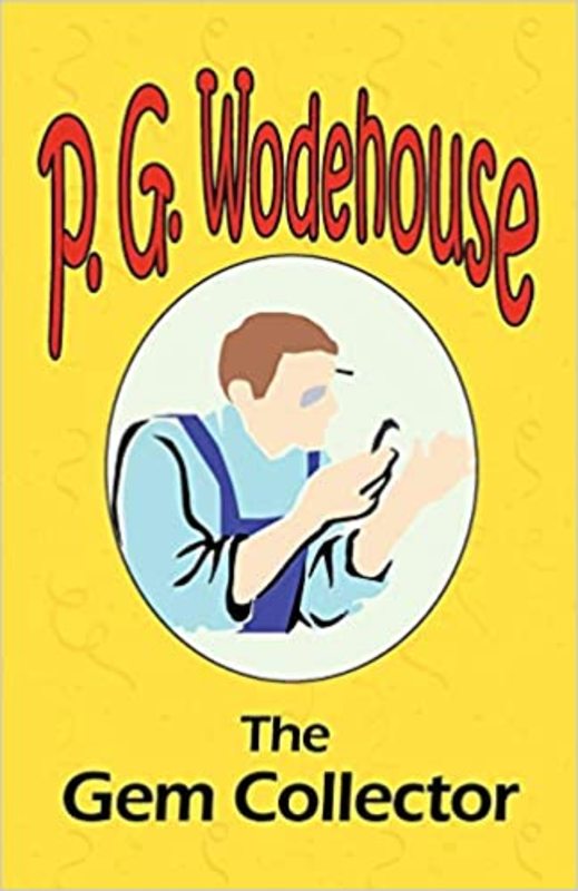 Book cover for "The Gem Collector" by PG Wodehouse