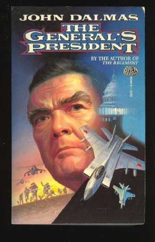 Book cover for "The General's President" by John Dalmas
