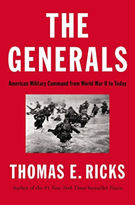Book cover for "The Generals" by Thomas E Ricks