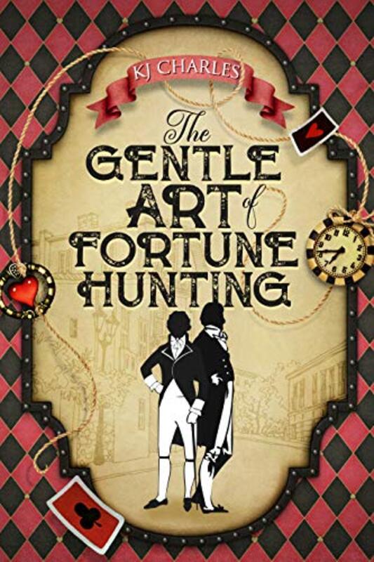 Book cover for "The Gentle Art of Fortune Hunting" by KJ Charles