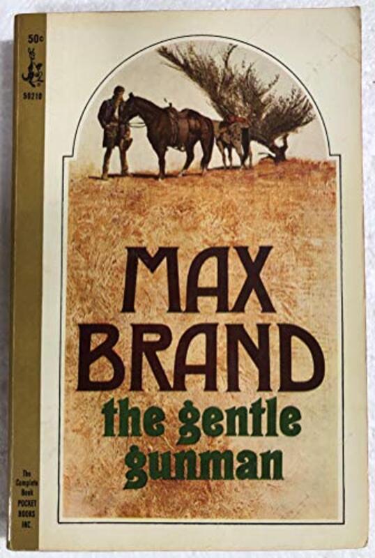 Book cover for "The Gentle Gunman" by Max Brand
