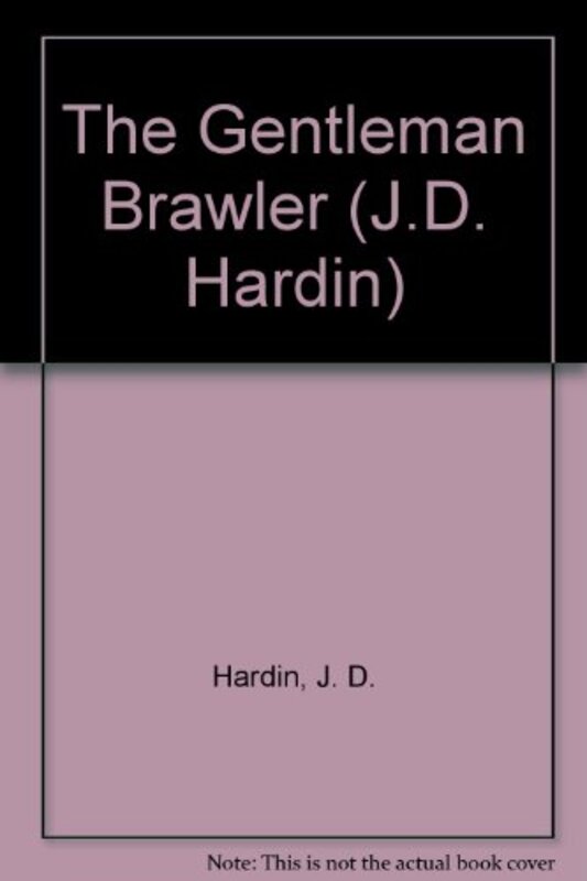 Book cover for "The Gentleman Brawler" by JD Hardin