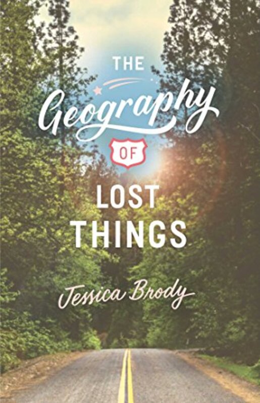 Book cover for "The Geography of Lost Things" by Jessica Brody