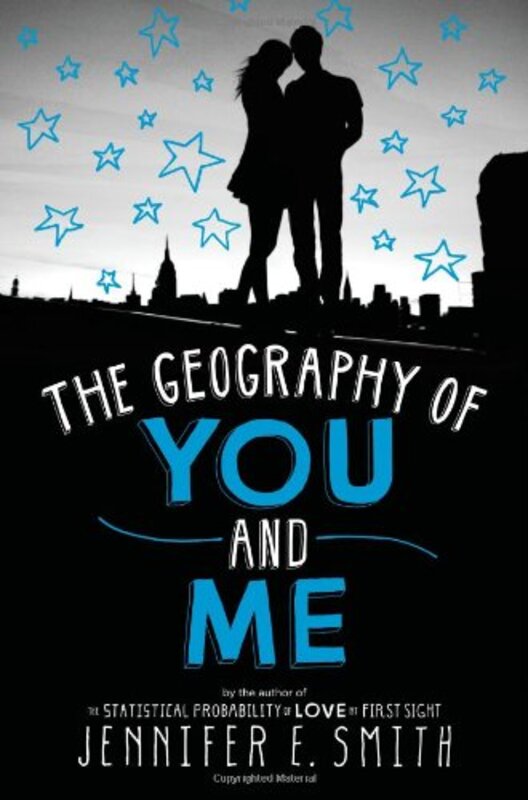 Book cover for "The Geography of You and Me" by Jennifer E Smith