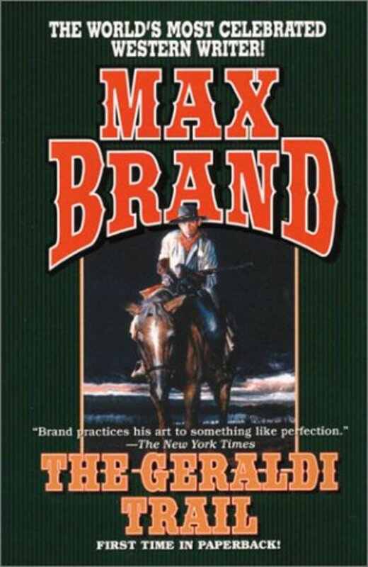 Book cover for "The Geraldi Trail" by Max Brand