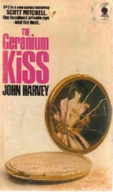 Book cover for "The Geranium Kiss" by John Harvey