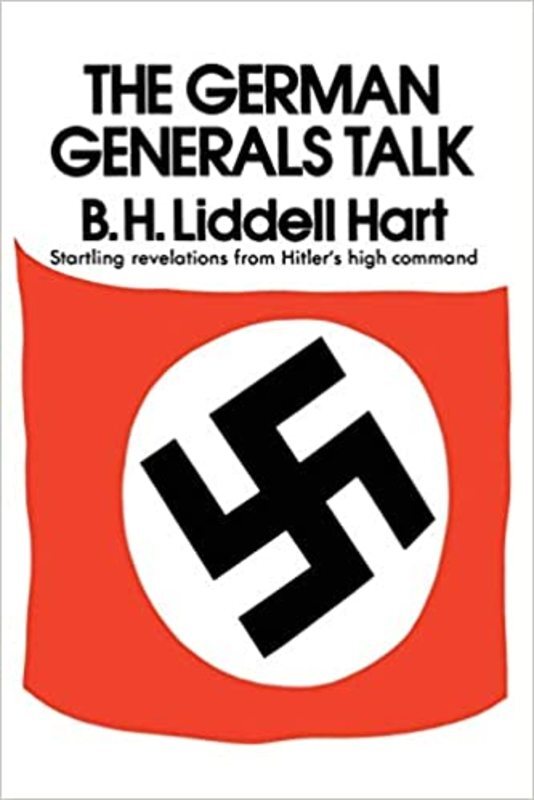 Book cover for "The German Generals Talk" by Basil H. Liddell Hart