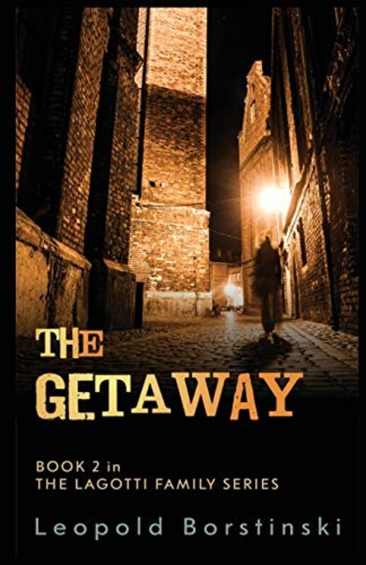 Book cover for "The Getaway" by Leopold Borstinski