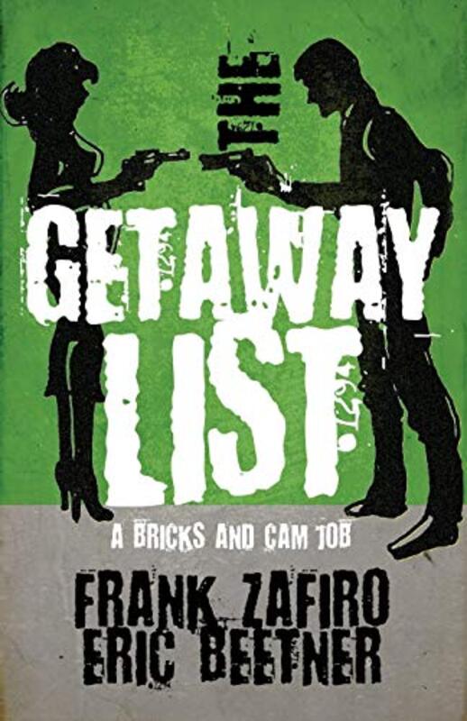 Book cover for "The Getaway List" by Frank Zafiro