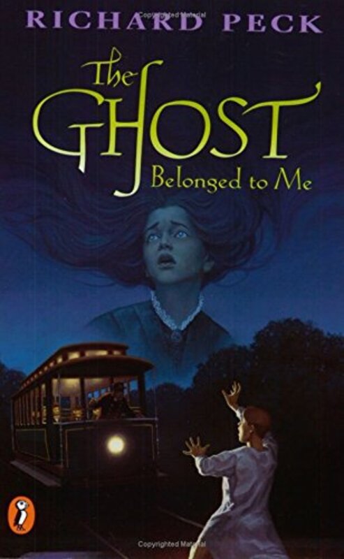 Book cover for "The Ghost Belonged to Me" by Richard Peck
