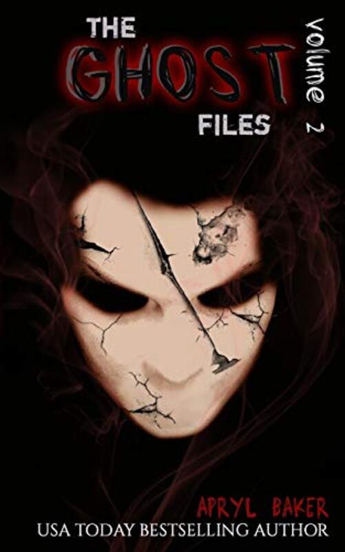 Book cover for "The Ghost Files 2" by Apryl Baker