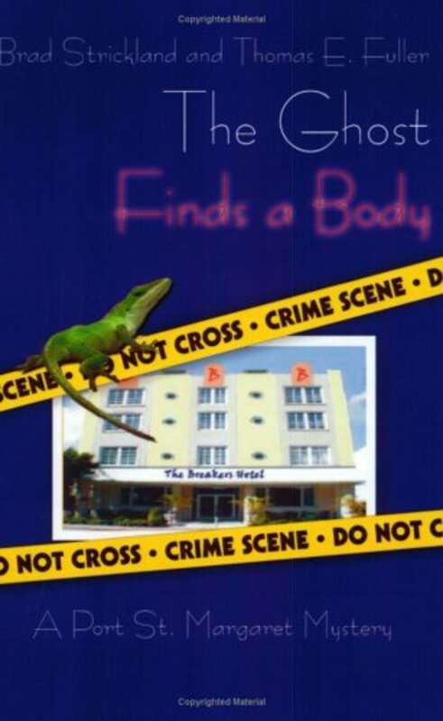 Book cover for "The Ghost Finds a Body" by Brad Strickland and Thomas E Fuller