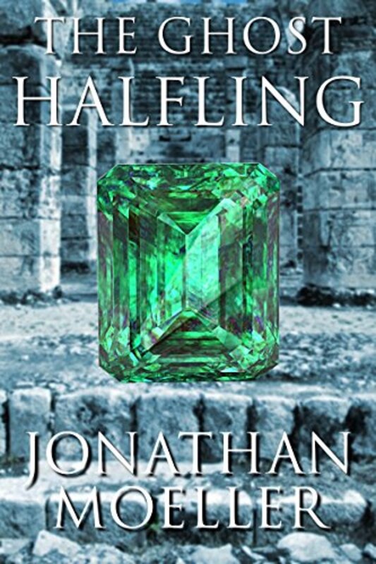 Book cover for "The Ghost Halfling" by Jonathan Moeller