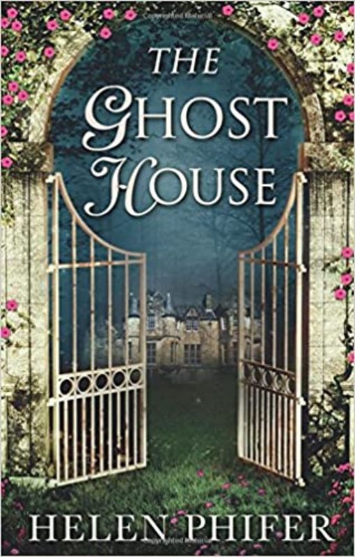 Book cover for "The Ghost House" by Helen Phifer