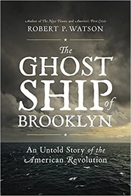 Book cover for "The Ghost Ship of Brooklyn" by Robert P. Watson
